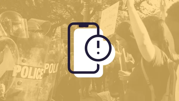 The Protestors' Guide to Smartphone Security