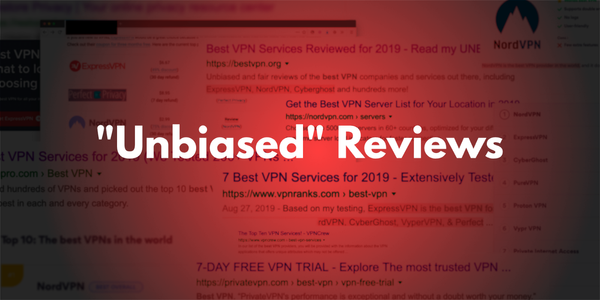 The Trouble With VPN and Privacy Review Sites