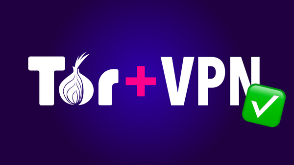 You Should Connect to Tor via a VPN